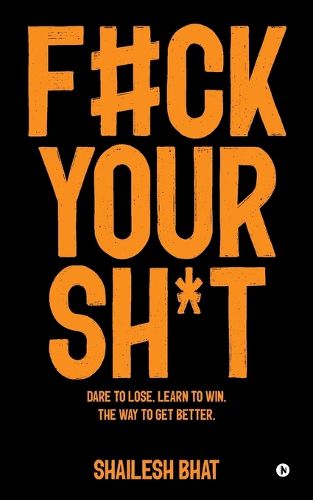 Cover image for F#ck Your Sh*t