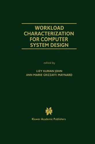 Cover image for Workload Characterization for Computer System Design