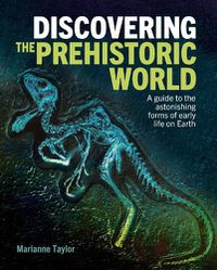 Cover image for Discovering the Prehistoric World