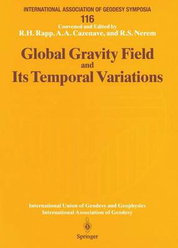 Cover image for Global Gravity Field and Its Temporal Variations: Symposium No. 116 Boulder, CO, USA, July 12, 1995