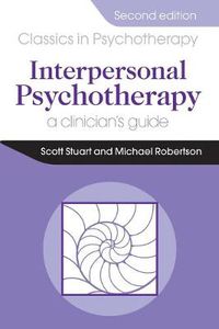 Cover image for Interpersonal Psychotherapy 2E                                        A Clinician's Guide: A Clinician's Guide