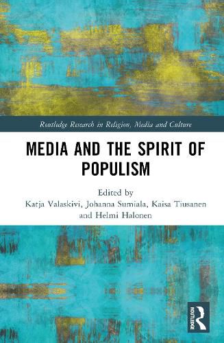 Cover image for Media and the Spirit of Populism