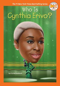 Cover image for Who Is Cynthia Erivo?