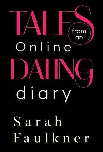 Cover image for Tales From An Online Dating Diary