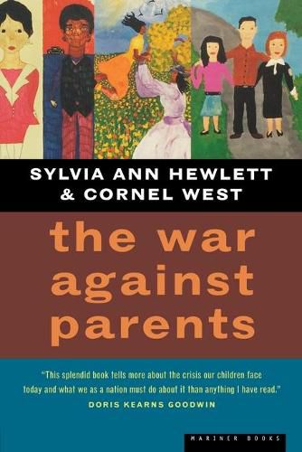 Cover image for The War against Parents: What We Can Do for America's Beleaguered Moms and Dads