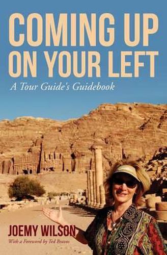 Cover image for Coming Up on Your Left: A Tour Guide's Guidebook