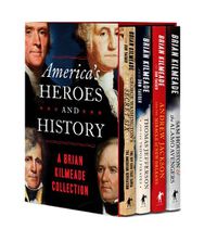 Cover image for America's Heroes And History: A Brian Kilmeade Collection