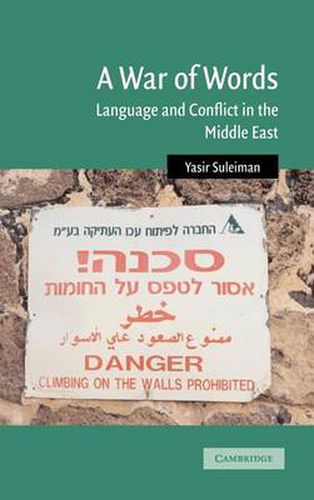 Cover image for A War of Words: Language and Conflict in the Middle East