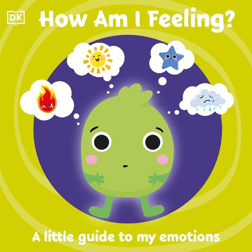 Cover image for First Emotions: How Am I Feeling?: A little guide to my emotions