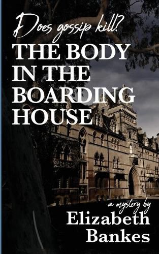 Cover image for The Body in the Boarding House: Does Gossip Kill?