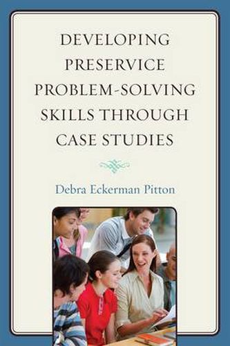 Cover image for Developing Preservice Problem-Solving Skills through Case Studies