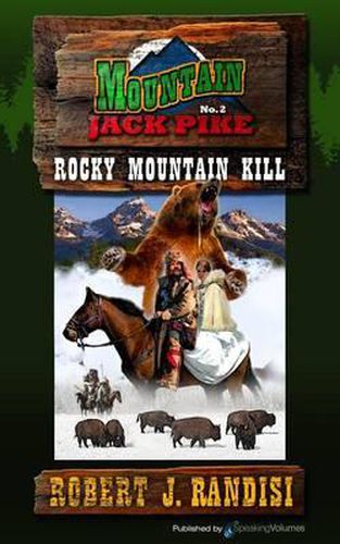 Rocky Mountain Kill: Montain Jack Pike