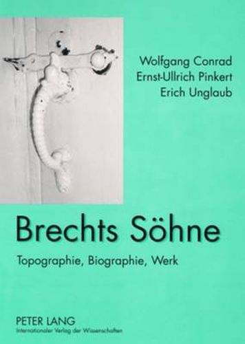 Cover image for Brechts Soehne: Topographie, Biographie, Werk