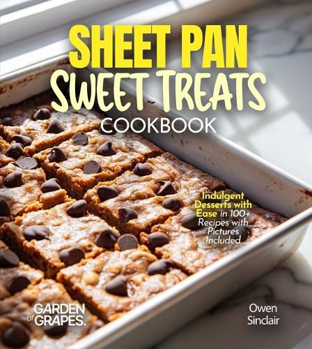Cover image for Sheet Pan Sweet Treats Cookbook