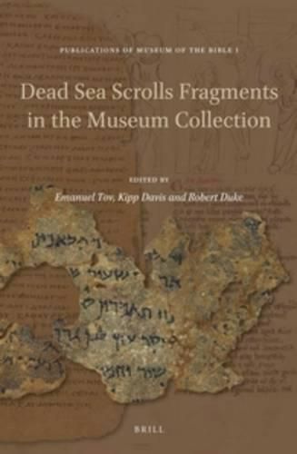 Cover image for Dead Sea Scrolls Fragments in the Museum Collection