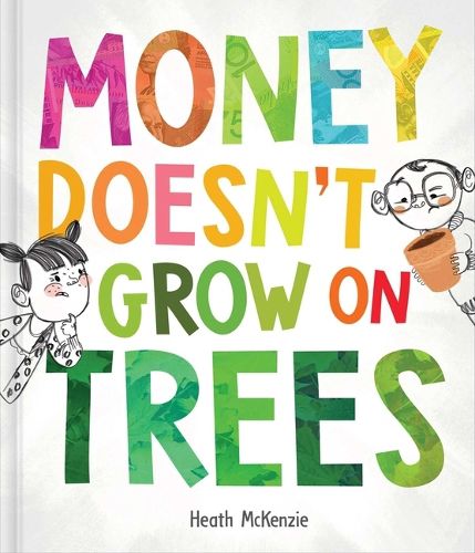 Cover image for Money Doesn't Grow on Trees