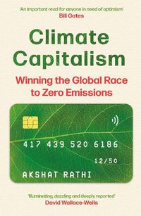 Cover image for Climate Capitalism: The Race to Zero Emissions