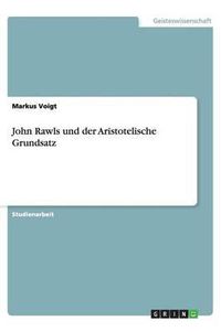 Cover image for John Rawls und der Aristotelische Grundsatz
