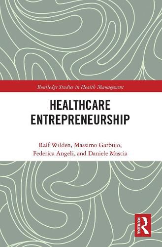 Cover image for Entrepreneurship in Healthcare