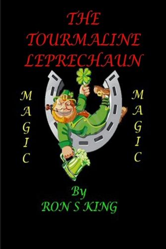 Cover image for The Tourmaline Leprechaun.