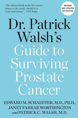 Cover image for Dr. Patrick Walsh's Guide to Surviving Prostate Cancer