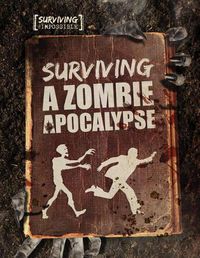 Cover image for Surviving a Zombie Apocalypse