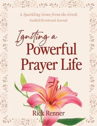 Cover image for Igniting a Powerful Prayer Life