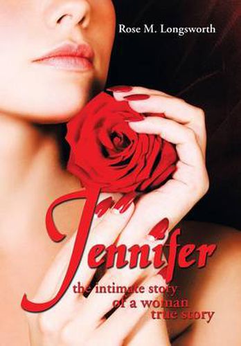 Cover image for Jennifer the Intimate Story of a Woman: True Story