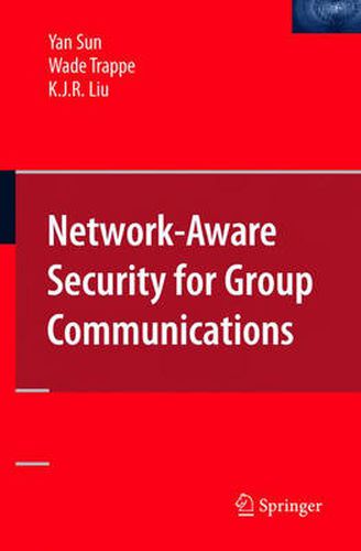 Cover image for Network-Aware Security for Group Communications