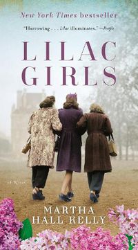 Cover image for Lilac Girls: A Novel