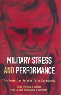 Cover image for Military Stress And Performance: The Australian defence force experience