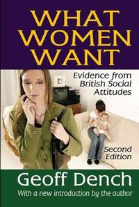 Cover image for What Women Want: Evidence from British Social Attitudes