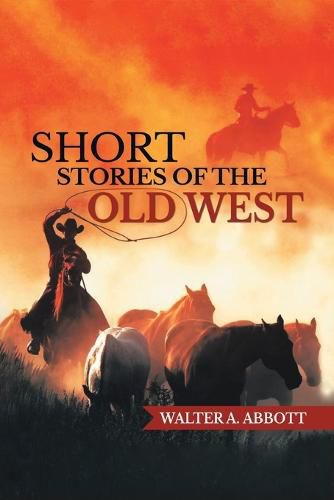 Cover image for Short Stories of the Old West