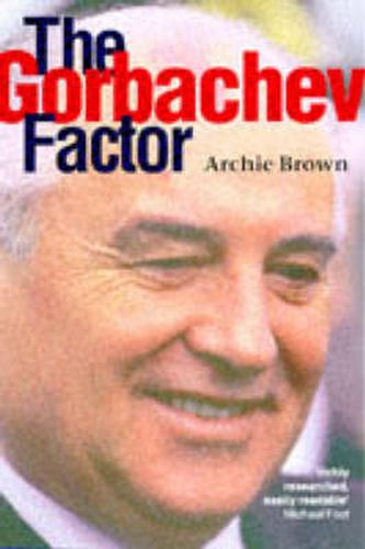 Cover image for The Gorbachev Factor