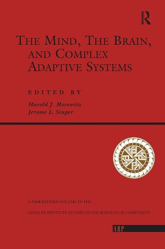 Cover image for The Mind, The Brain, and Complex Adaptive Systems