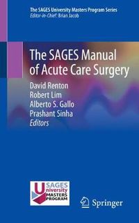 Cover image for The SAGES Manual of Acute Care Surgery