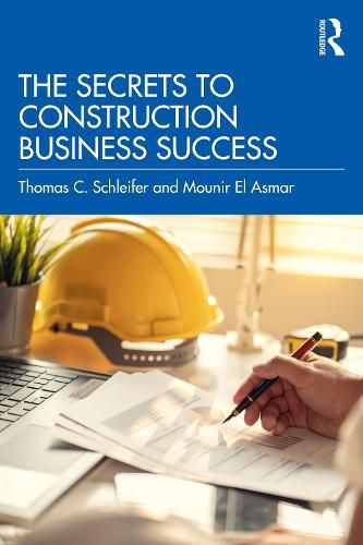 The Secrets to Construction Business Success