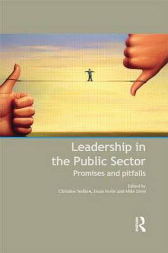 Cover image for Leadership in the Public Sector: Promises and Pitfalls