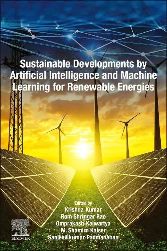 Cover image for Sustainable Developments by Artificial Intelligence and Machine Learning for Renewable Energies