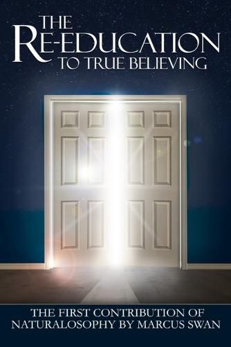 Cover image for The Re-Education to True Believing