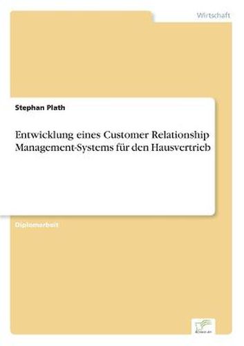 Cover image for Entwicklung eines Customer Relationship Management-Systems fur den Hausvertrieb