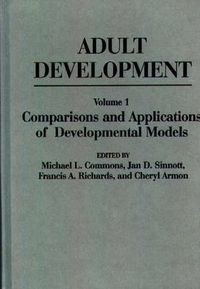 Cover image for Adult Development: Volume I: Comparisons and Applications of Developmental Models