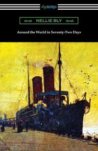 Cover image for Around the World in Seventy-Two Days