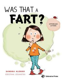 Cover image for Was That a Fart?