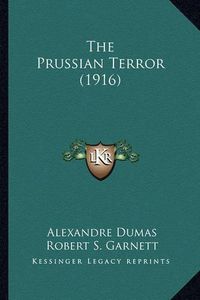 Cover image for The Prussian Terror (1916)