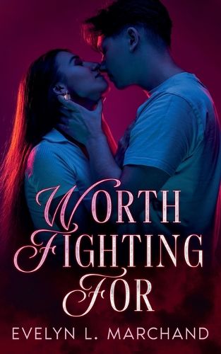 Cover image for Worth Fighting For
