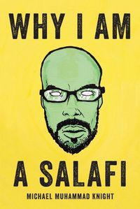 Cover image for Why I Am a Salafi