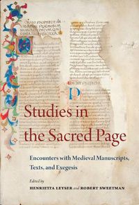 Cover image for Studies in the Sacred Page: Encounters with Medieval Manuscripts, Texts, and Exegesis