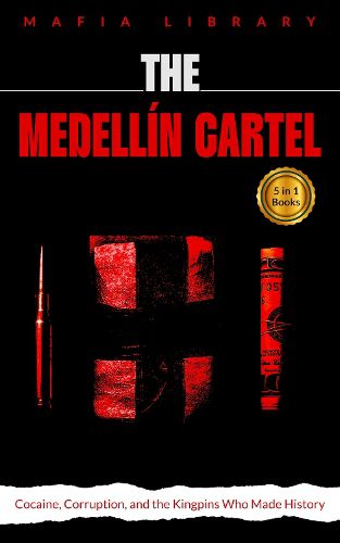 Cover image for The Medellin Cartel
