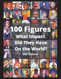 Cover image for 100 World Leaders Who Left Their Mark